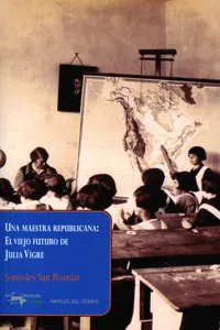 Una maestra republicana: El viejo futuro de Julia Vigre_cover