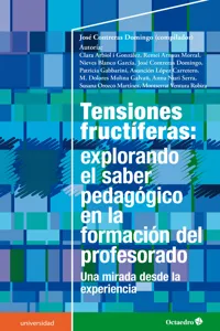 Tensiones fructíferas: explorando el saber pedagógico en la formación del profesorado_cover