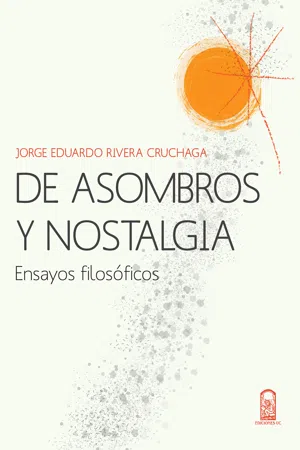 De asombros y nostalgia