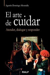 El arte de cuidar. Atender, dialogar y responder_cover