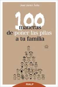 100 maneras de poner las pilas a tu familia_cover