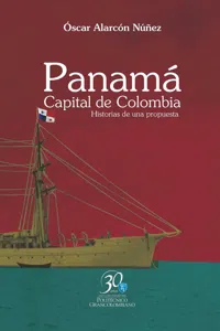 Panamá. Capital de Colombia. Historias de una propuesta_cover