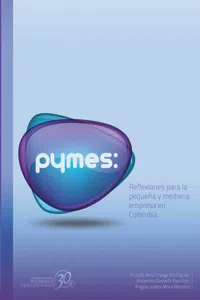 Pymes: reflexiones para la pequeña y mediana empresa en Colombia_cover