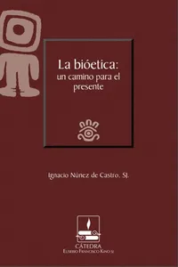 La bioética: un camino para el presente_cover