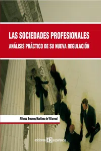 Las sociedades profesionales. análisis práctico de su nueva regulación_cover