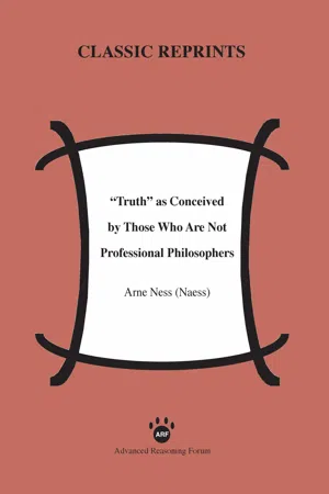 "Truth" as Conceived of by Those Who Are Not Professional Philosophers