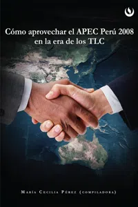 Cómo aprovechar el APEC Perú 2008 en la Era de los TLC_cover