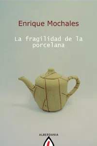 La fragilidad de la porcelana_cover