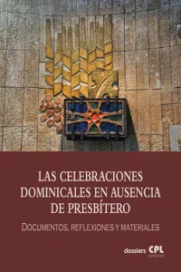 Las Celebraciones Dominicales en ausencia de presbítero_cover