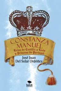 Constanza Manuel: Reina de Castilla y León y Princesa de Portugal_cover