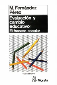 Evaluación y cambio educativo: el fracaso escolar_cover