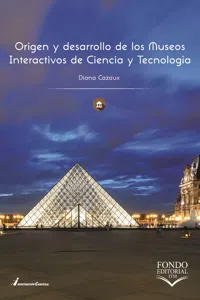 Origen y desarrollo de los Museos Interactivos de Ciencia y Tecnología_cover