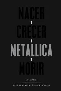 Nacer. Crecer. Metallica. Morir_cover