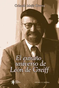 El extraño universo de León de Greiff_cover