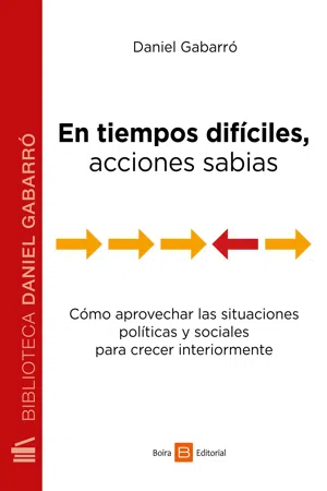 En tiempos difíciles, acciones sabias