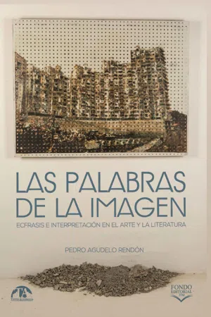 Las palabras de la imagen: ecfrasis e interpretación en el arte y la literatura