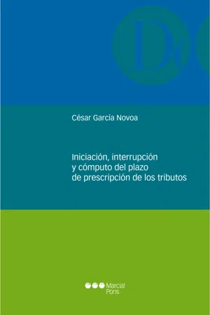 Iniciación, interrupción y cómputo del plazo de prescripción de los tributos