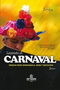 Leyendo el carnaval 2ed. Miradas desde Barranquilla, Bahía y Barcelona_cover