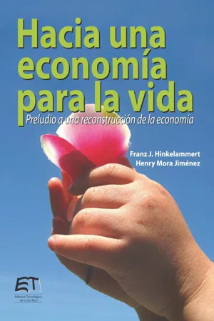 Hacia una economía para la vida. Preludio a una reconstrucción de la economía