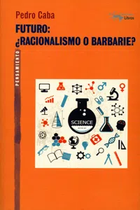 Futuro: ¿Racionalismo o barbarie?_cover