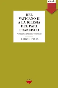 Del Vaticano II a la Iglesia del Papa Francisco_cover