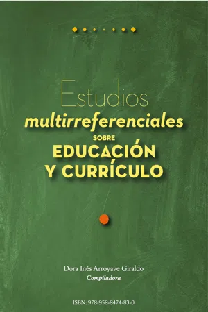 Estudios multirreferenciales sobre educación y currículo