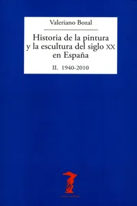 Historia de la pintura y la escultura del siglo XX en España. Vol. II_cover