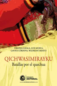 Qichwasimirayku. Batallas por el quechua_cover