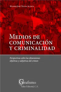 Medios de comunicación y criminalidad_cover