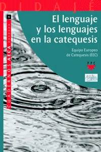 El lenguaje y los lenguajes en la catequesis_cover