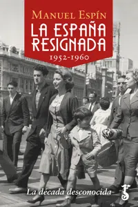 La España resignada. 1952-1960_cover