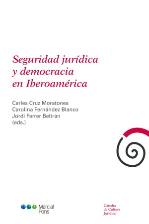 Seguridad jurídica y democracia en Iberoamérica