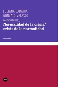 Normalidad de la crisis/crisis de la normalidad_cover