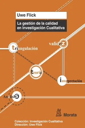 La gestión de la calidad en Investigación Cualitativa