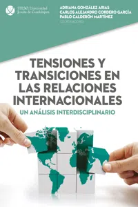 Tensiones y transiciones en las relaciones internacionales_cover