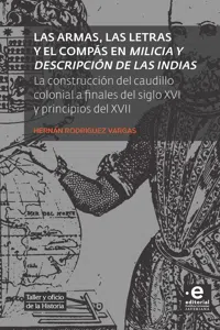 Las armas, las letras y el compás en Milicia y descripción de las Indias_cover