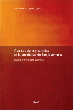 Vida cotidiana y santidad I