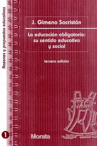 La educación obligatoria: su sentido educativo y social_cover