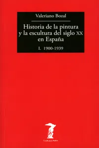 Historia de la pintura y la escultura del siglo XX en España - Vol. I_cover