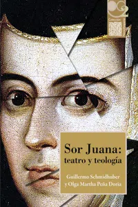 Sor Juana: teatro y teología_cover