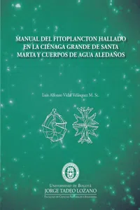 Manual del fitoplancton hallado en la ciénaga grande de Santa Marta y cuerpos de agua aledaños_cover