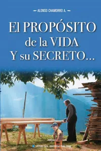 El propósito de la vida y su secreto_cover