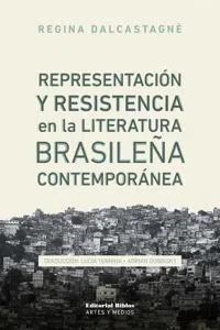 Representación y resistencia en la literatura brasileña contemporánea_cover