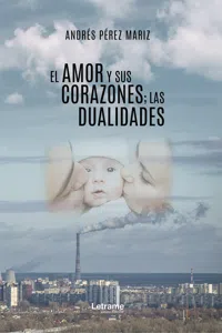 El amor y sus corazones; las dualidades_cover