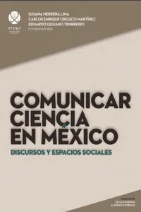 Comunicar ciencia en México: Discursos y espacios sociales_cover