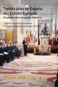 Treinta años de España en la Unión Europea. El camino de un proyecto histórico_cover