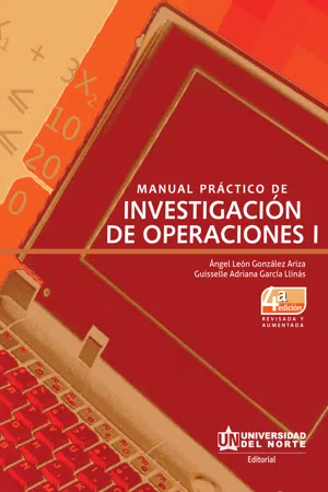 Manual práctico de investigación de operaciones I. 4ed