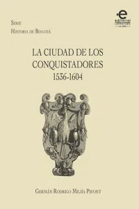 La ciudad de los conquistadores 15361604_cover