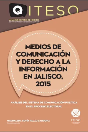 Medios de comunicación y derecho a la información en Jalisco, 2015