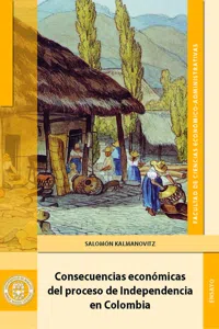 Consecuencias económicas del proceso de independencia en Colombia_cover